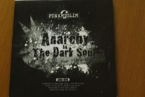 Album pertama Punk Muslim 'Anarchy in The Dark Soul'